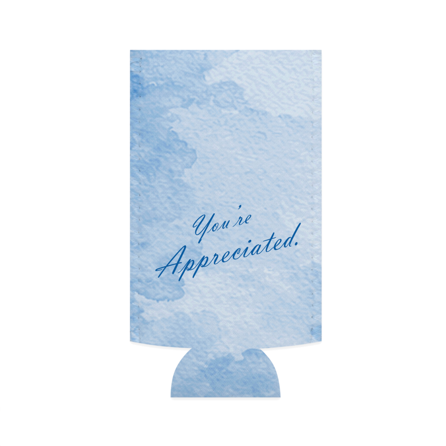 "You're Appreciated" Blue Watercolor - Slim Can Cooler
