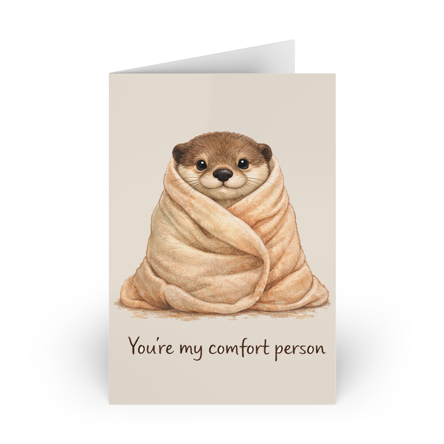 "You're My Comfort Person" Otter Greeting Card