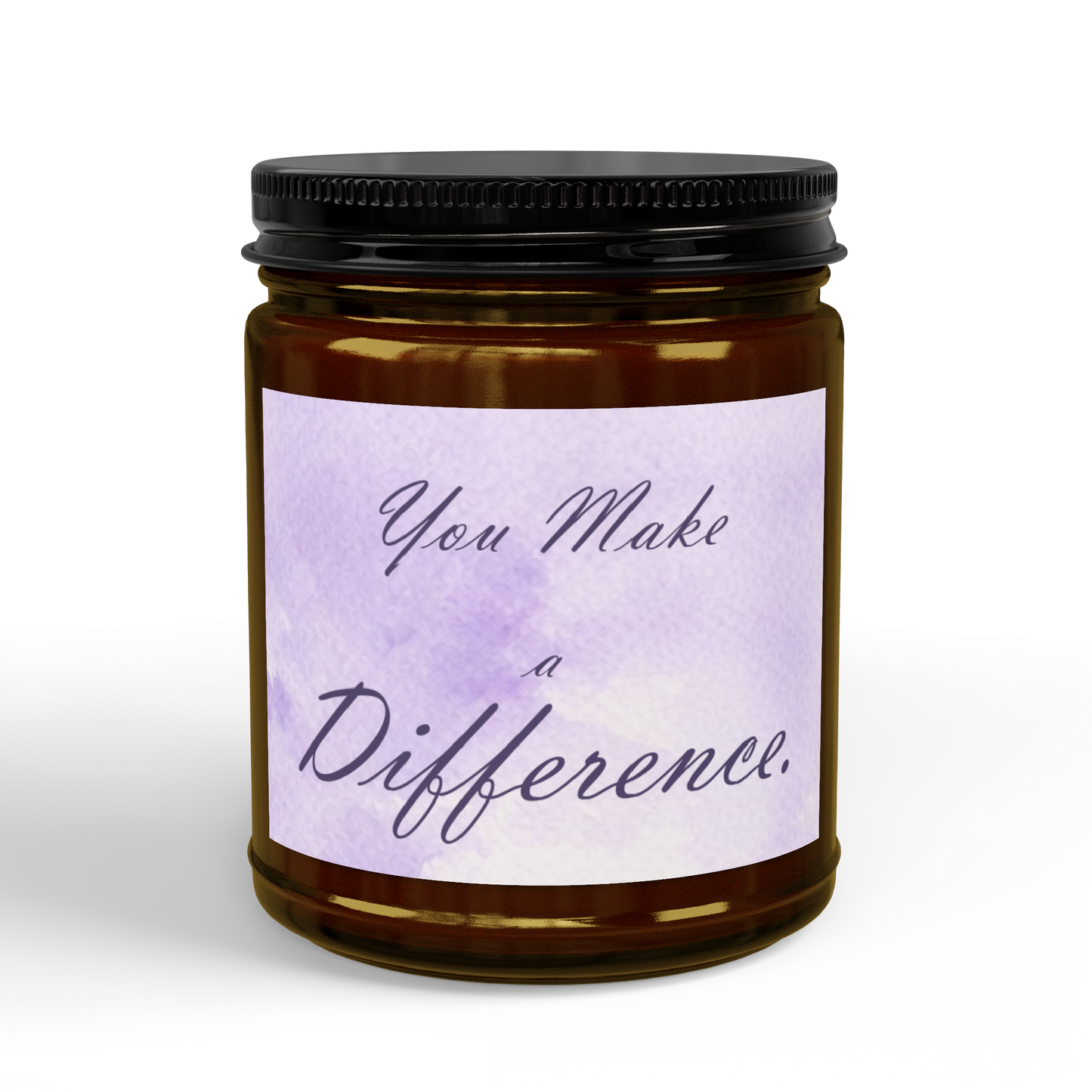 You Make a Difference., Soy Candle, 4oz & 9oz
