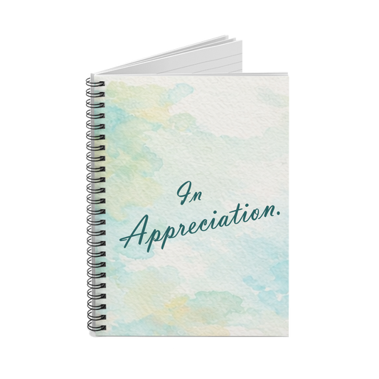 In Appreciation., Spiral Notebook
