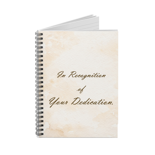 In Recognition... , Spiral Notebook