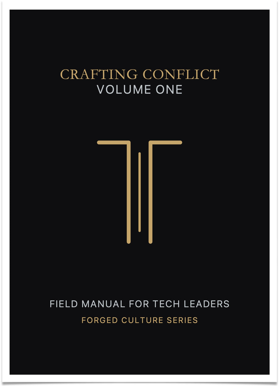 Crafting Conflict Volume One: Field Manual for Tech Leaders book cover
